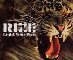 Rize : Light Your Fire